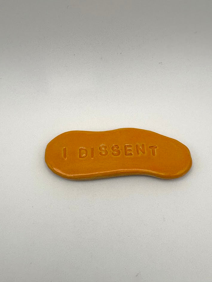 "I Dissent" Orange Magnet