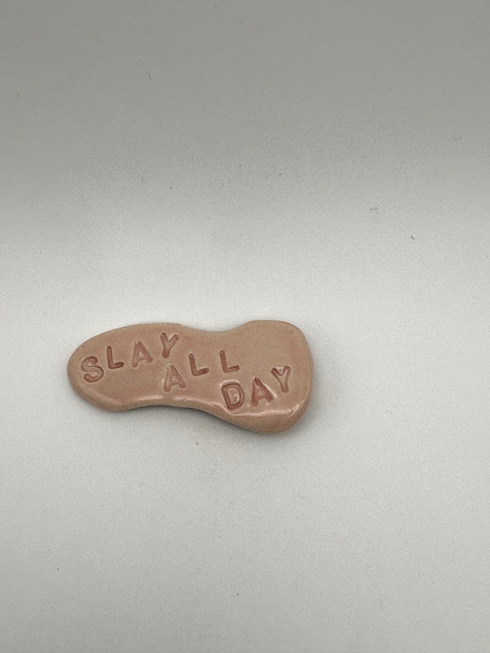"Slay All Day" Pink Magnet