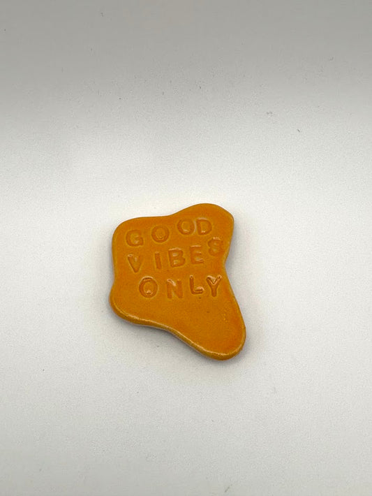"Good Vibes Only" Orange Magnet