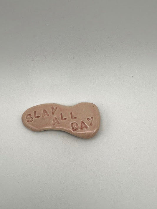 "Slay All Day" Pink Magnet